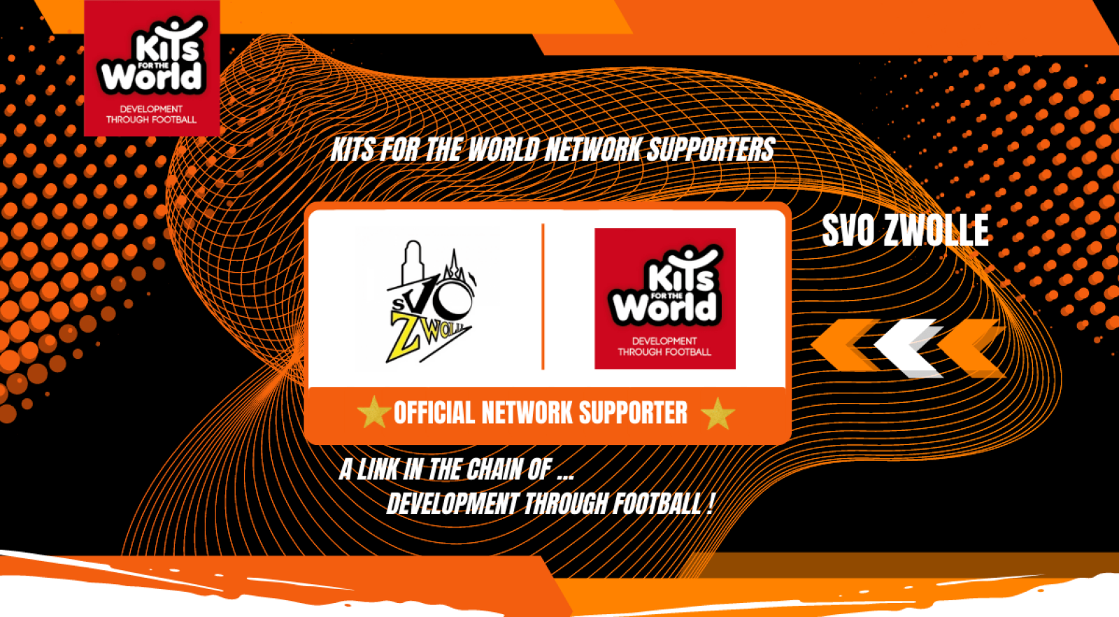 svo zwolle _official NETWORK SUPPORTER _Kits for the World